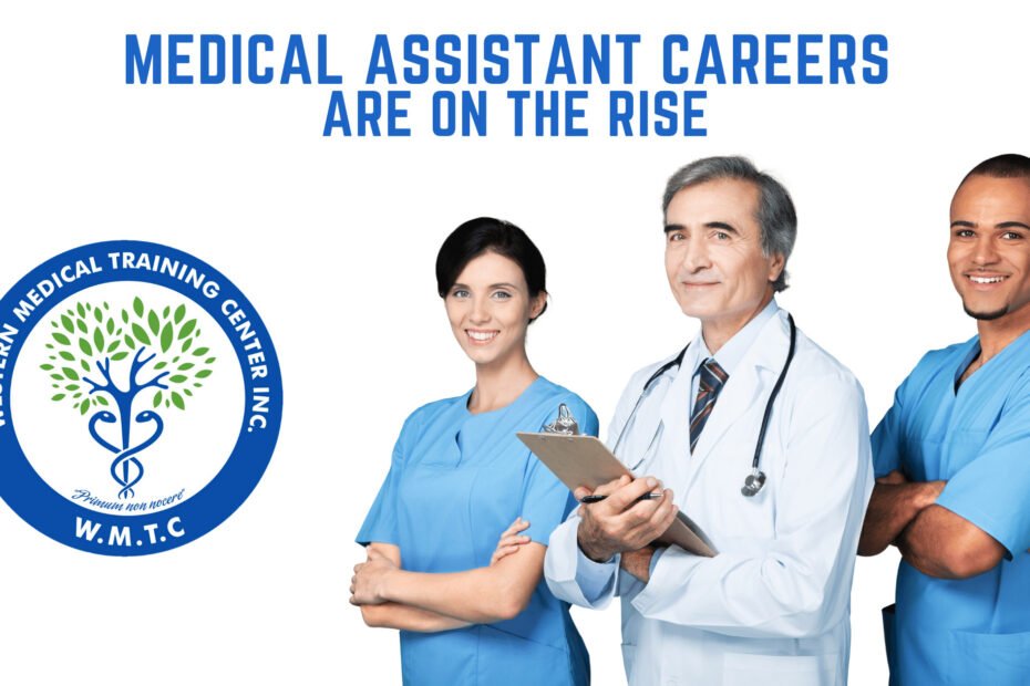 Medical Assistant Careers Are On The Rise